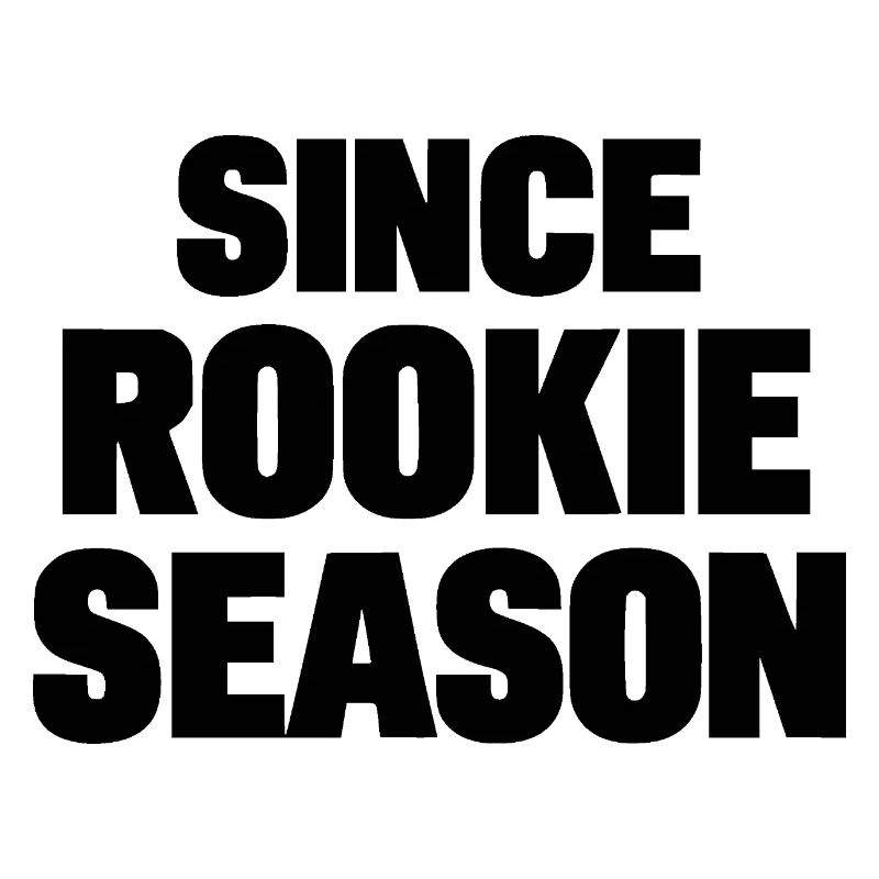 since rookie season