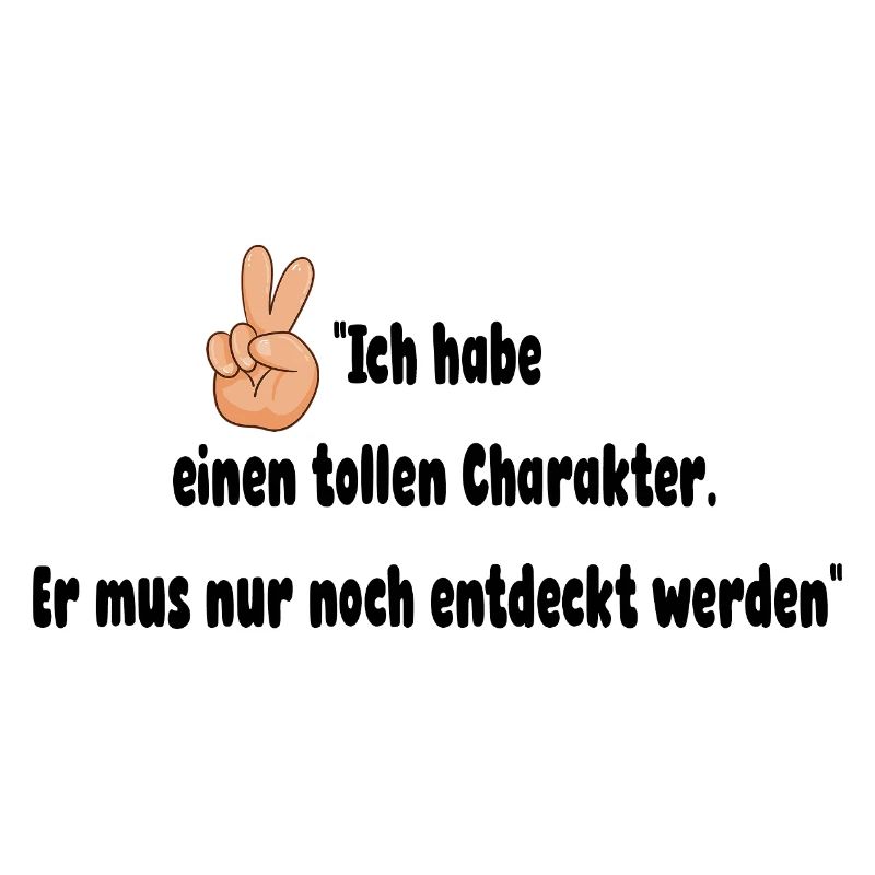 Tollen Charakter