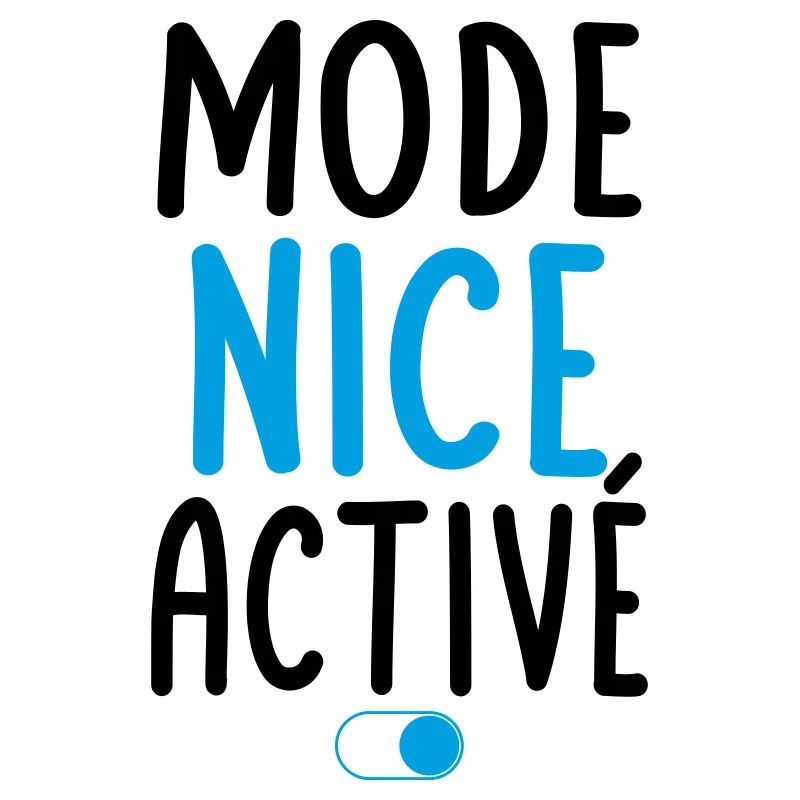 Mode Nice Activé - Idée Cadeau