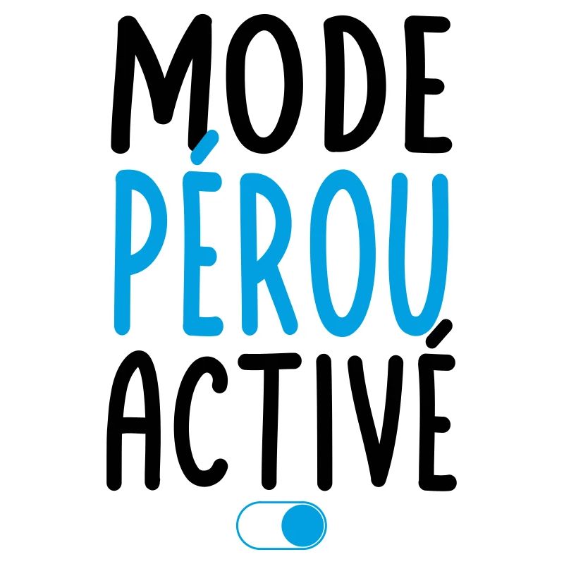 Mode Pérou Activé - Idée Cadeau