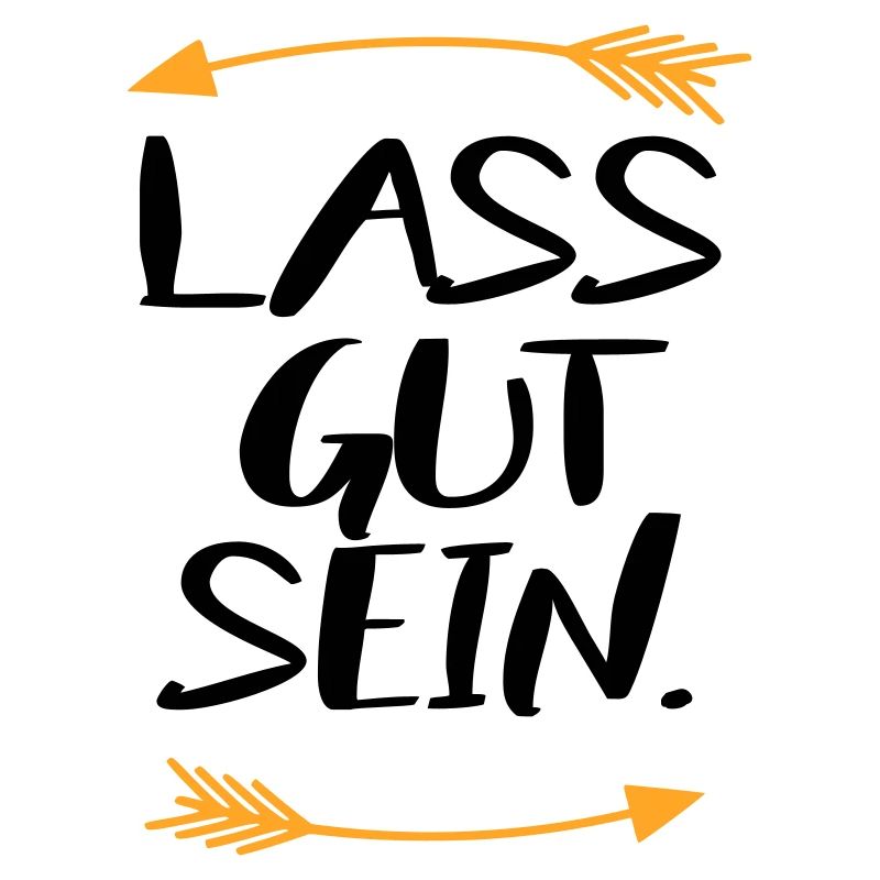 Lass gut sein