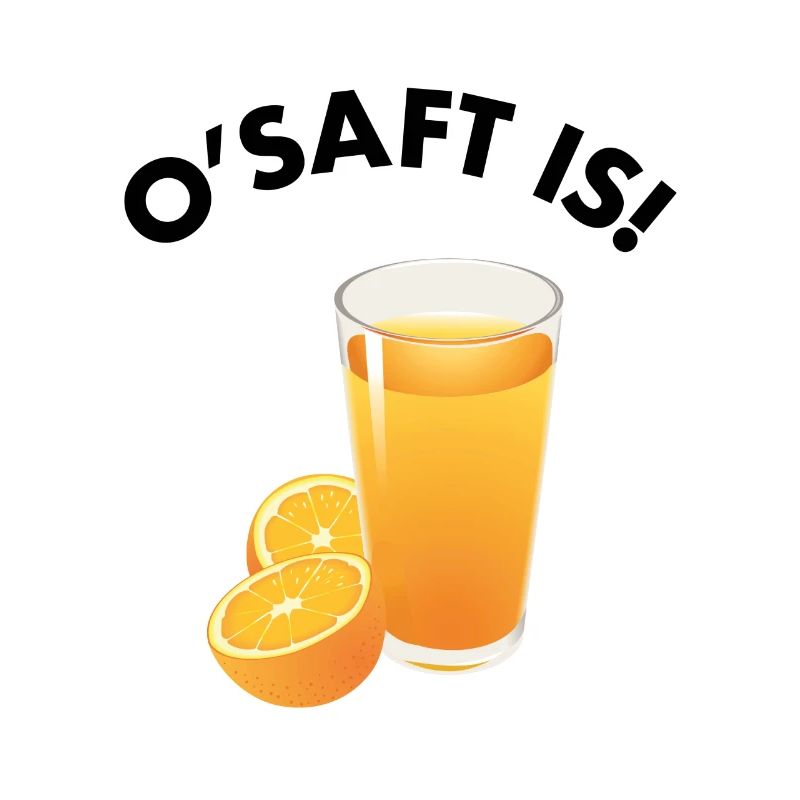 O'Saft is!