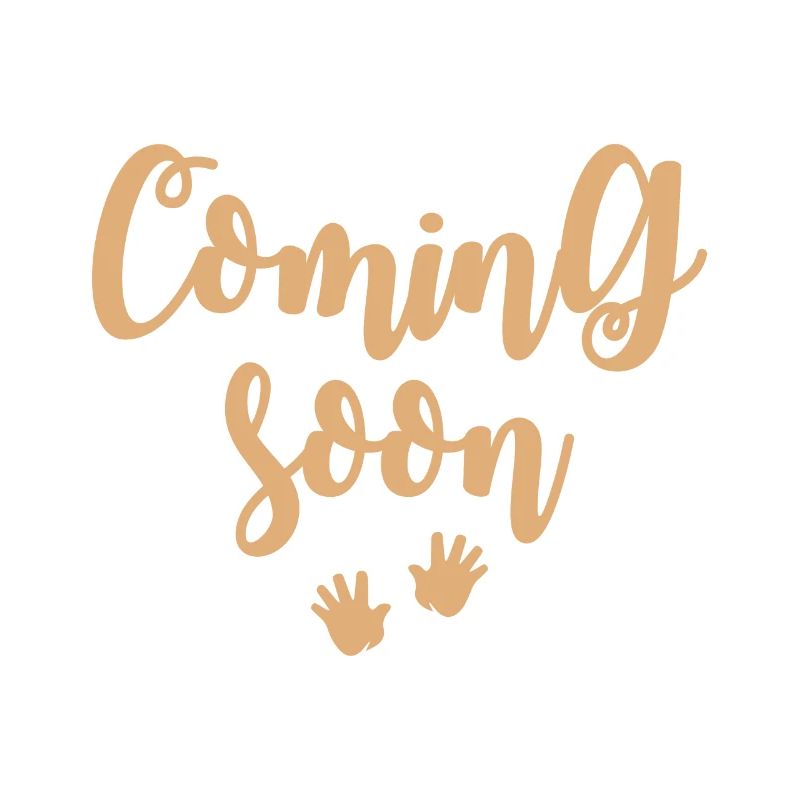 Coming Soon/Schwangerschaft