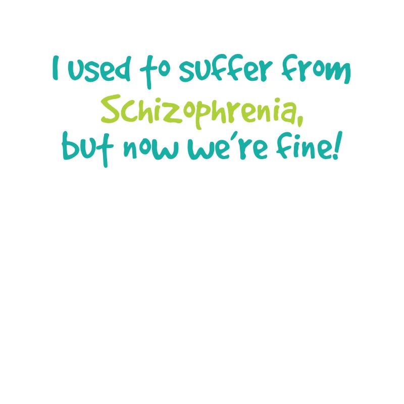 Sensibilisation à la schizophrénie TShirt Design J’avais l’habitude de