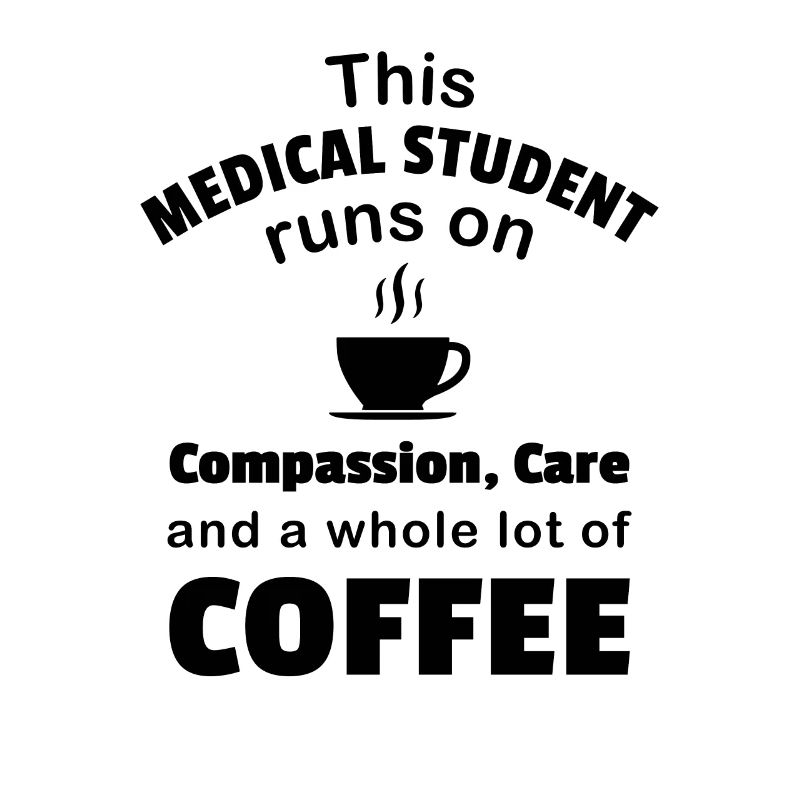 Medizinstudent Kaffee-Liebhaber-Schulpflege-Doktor