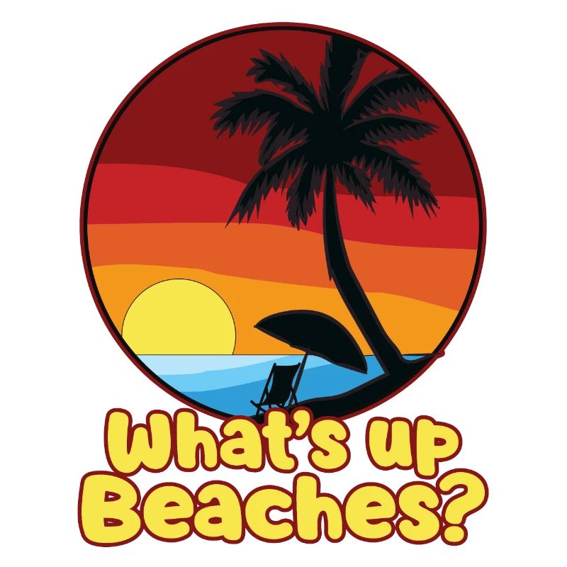 WHATS UP BEACHES
