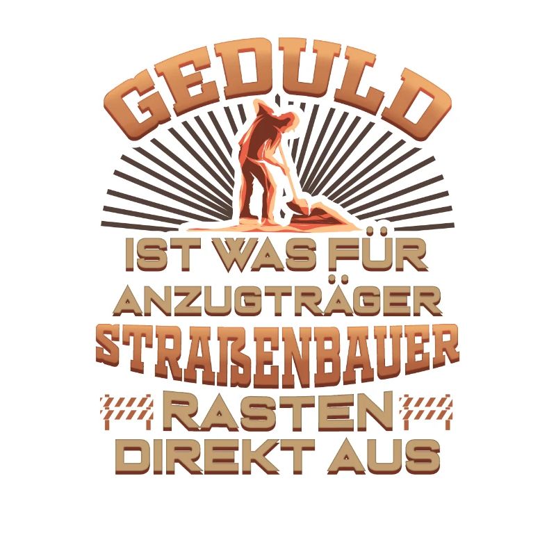 Straßenbauer Straßenbau Bauarbeiter