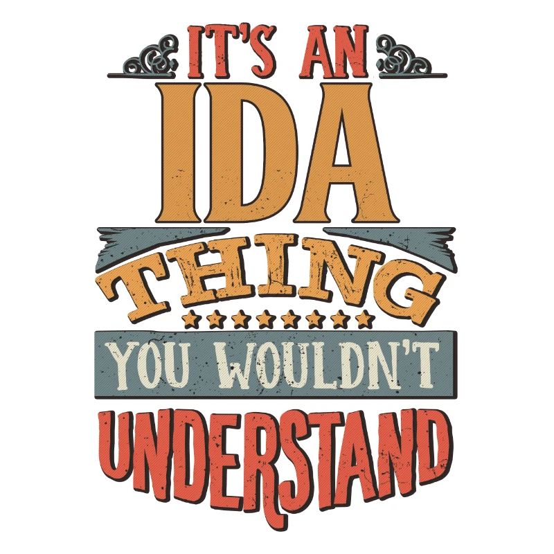 C’est une chose Ida que vous ne comprendriez pas - Ida