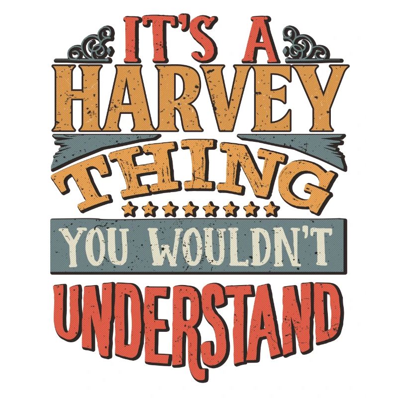 C’est une chose Harvey que vous ne comprendriez pas -