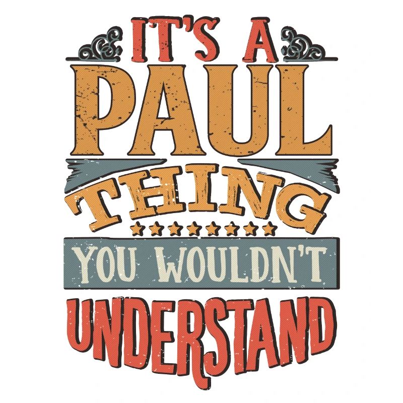 C’est une chose de Paul que vous ne comprendriez pas - Paul
