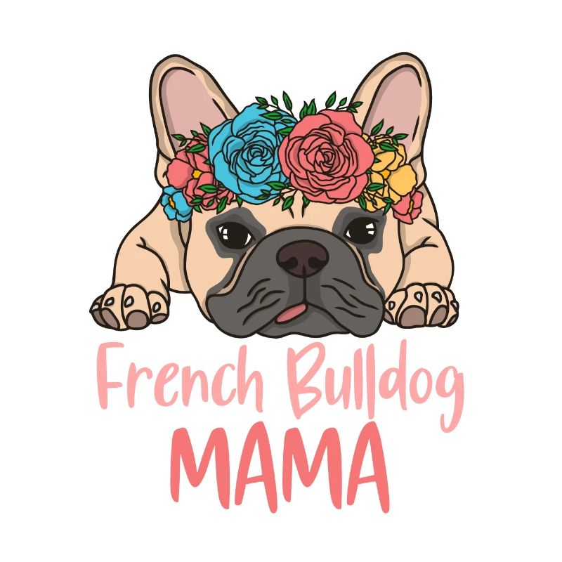 FRENCHIE MAMA