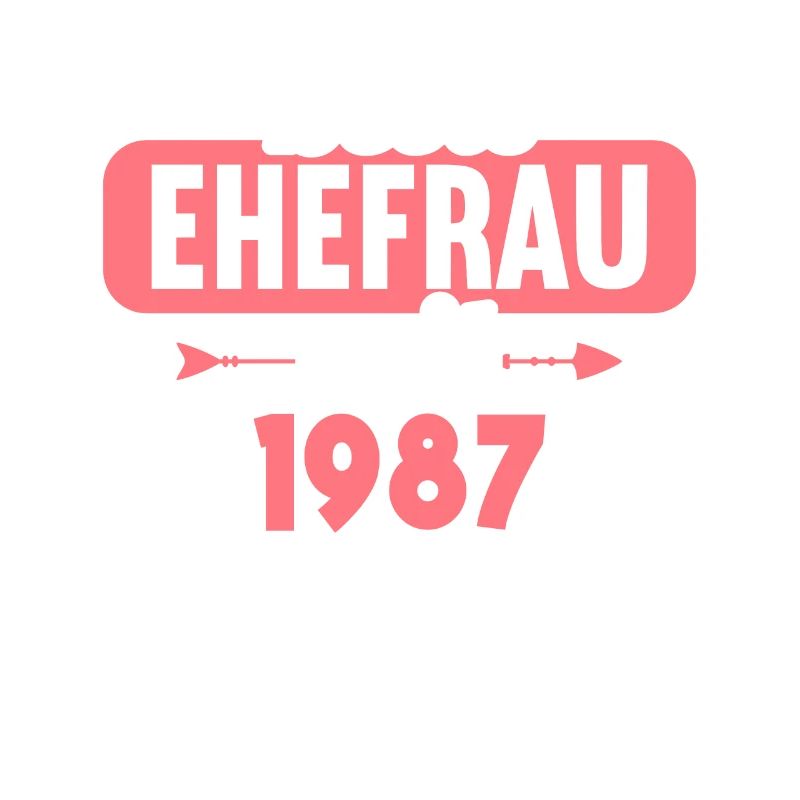 Beste Ehefrau Bester Ehemann seit 1987