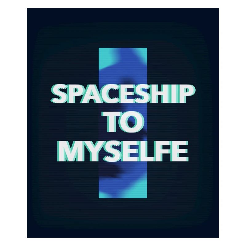 Spaceship to myselfe