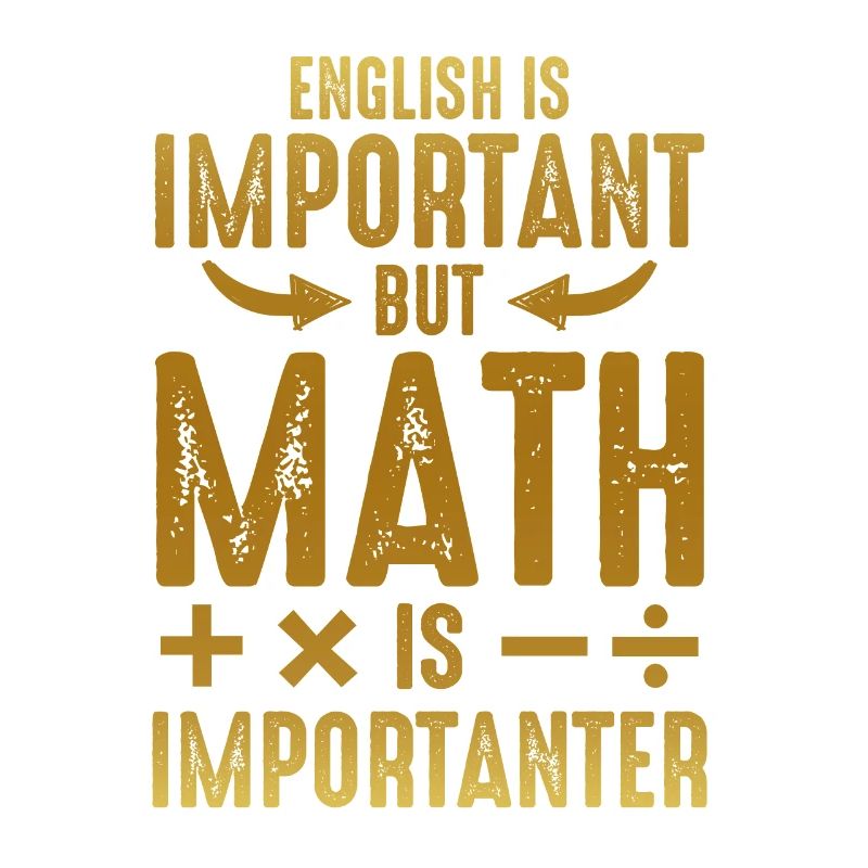 Mathematik ist wichtig
