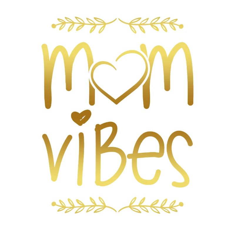mama vibes baby