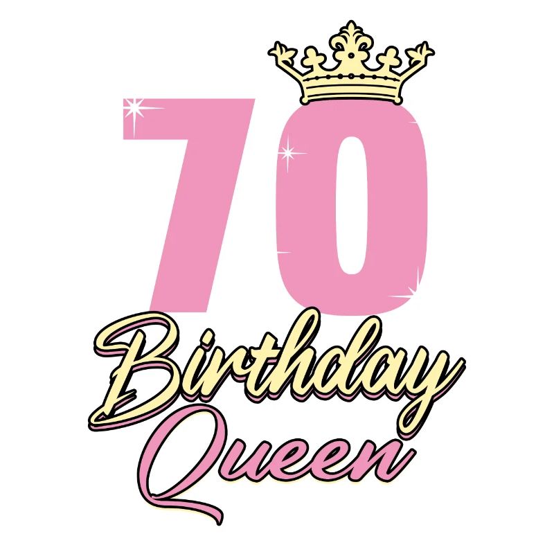 Birthday Queen 70