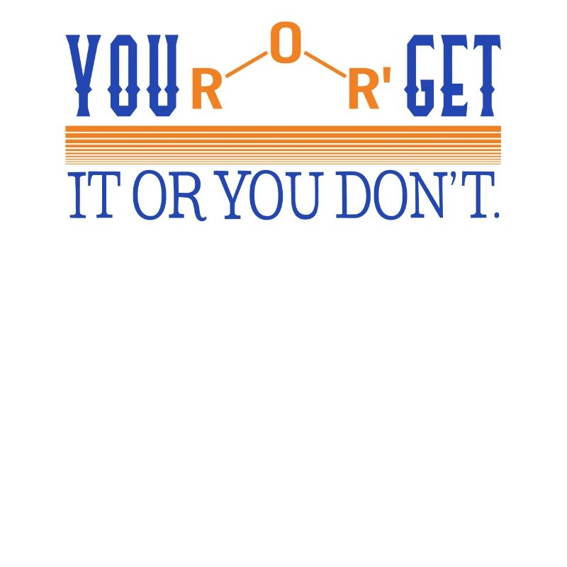 Chemisches Element Hemd, du Äther bekommst es oder du