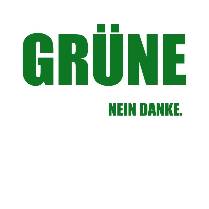Grüne Nein Danke