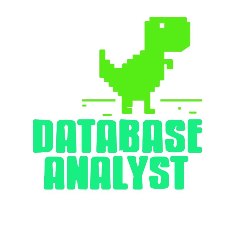 This Database Analyst Is Offline Today Funny