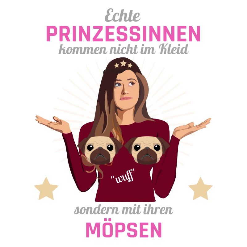 Prinzessinnen mit Möpsen