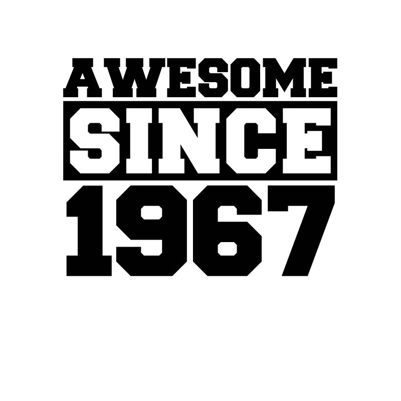 Awesome since 1967