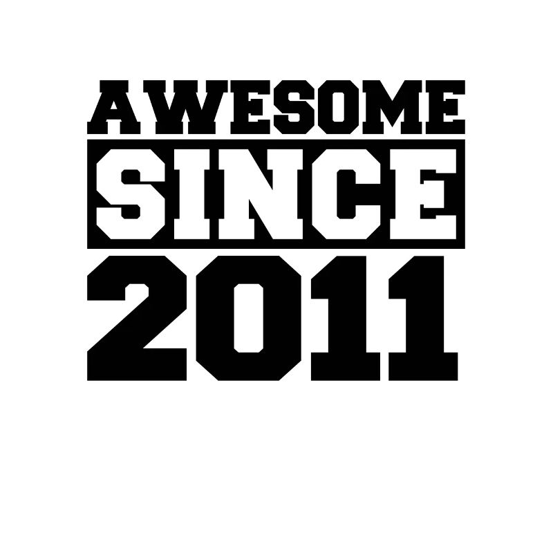 Awesome since 2011