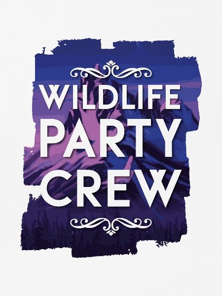 Wildlife Party Crew