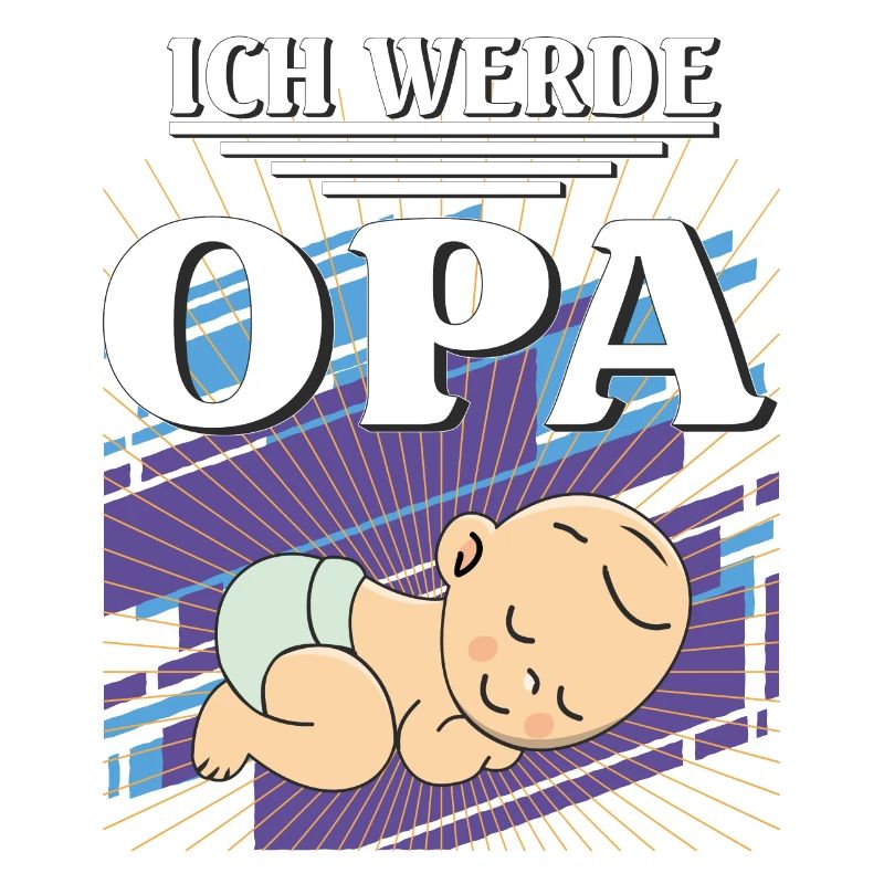 ICH WERDE OPA