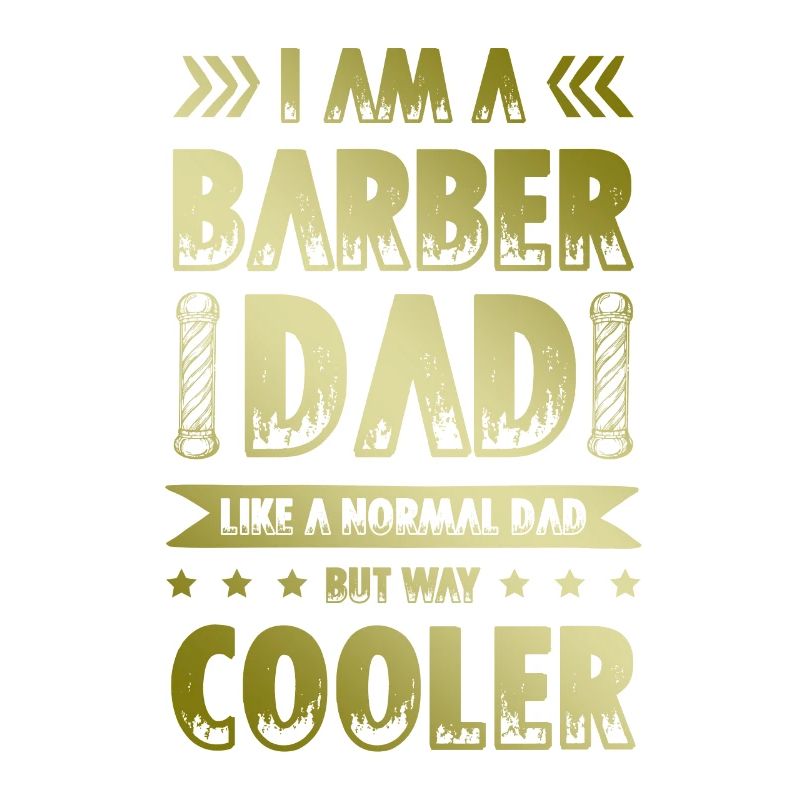 Barber Dad Spruch
