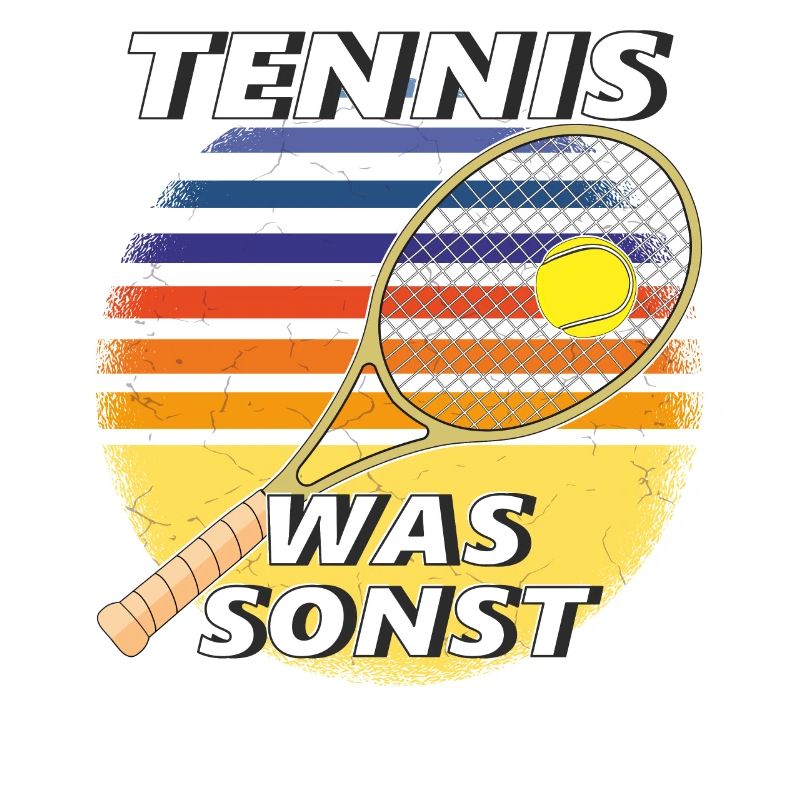TENNIS WAS SONST