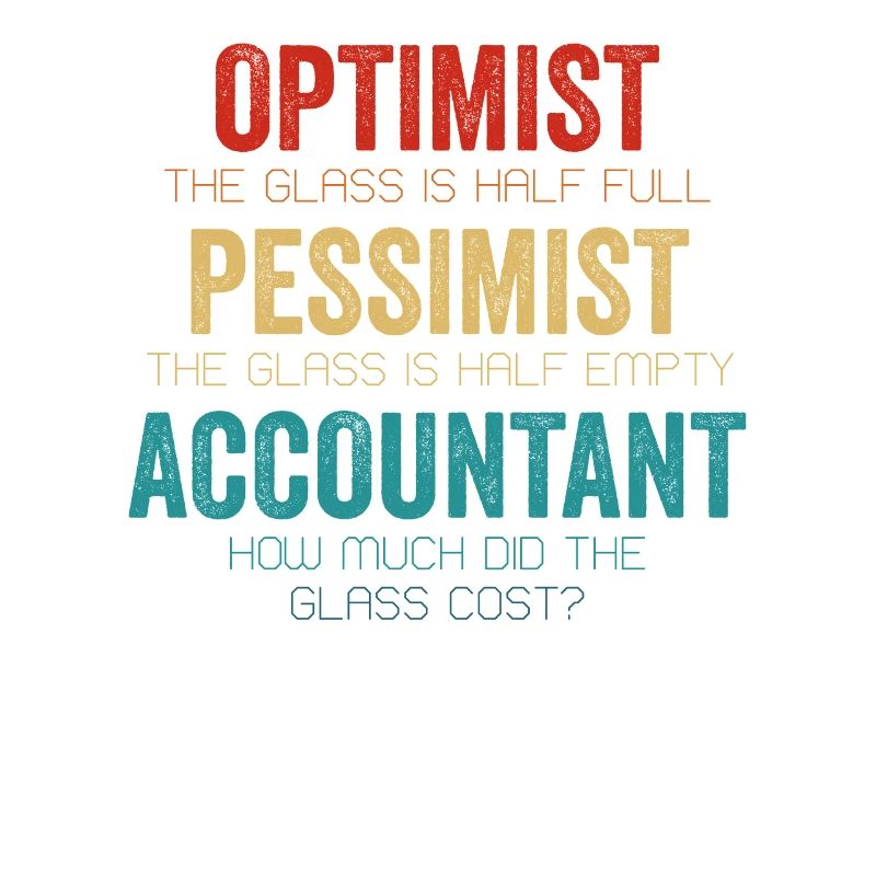 Optimiste Pessimiste Comptable Verre Comptabilité Fun