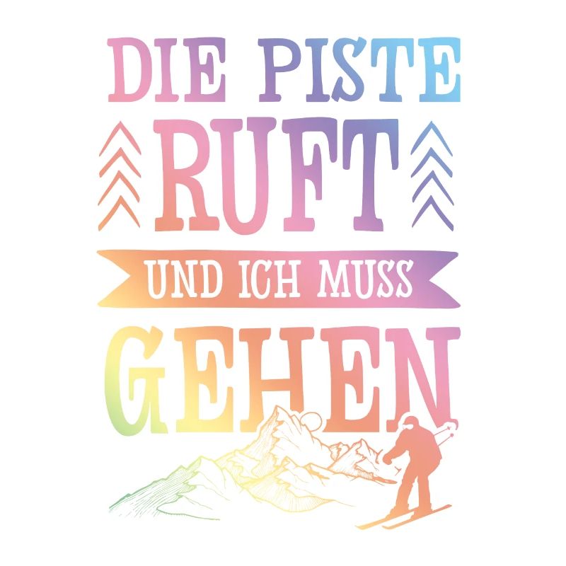 Die Piste Ruft