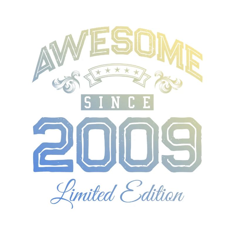 2009 awesome since
