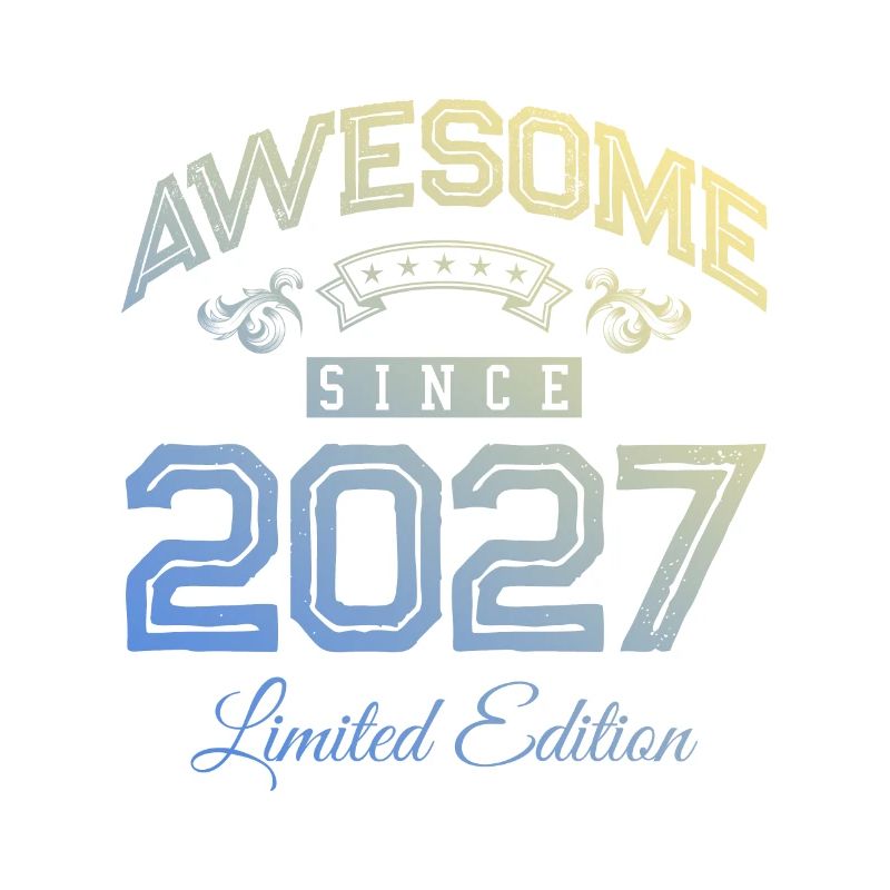2027 awesome since