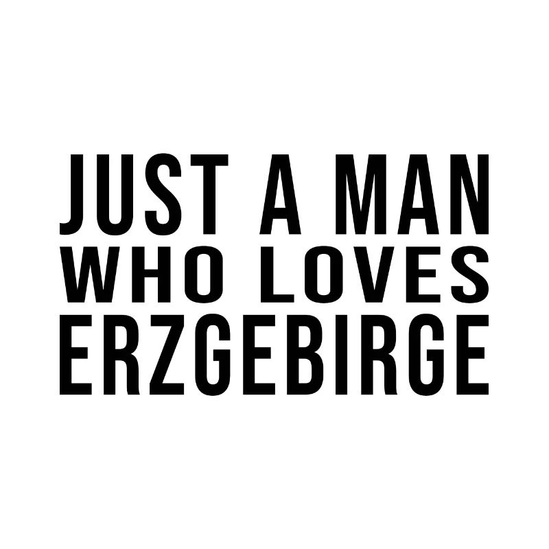 Just a Erzgebirger