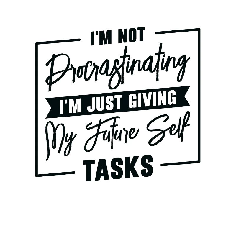 Procrastinating Tasks Procrastinator Delaying Work