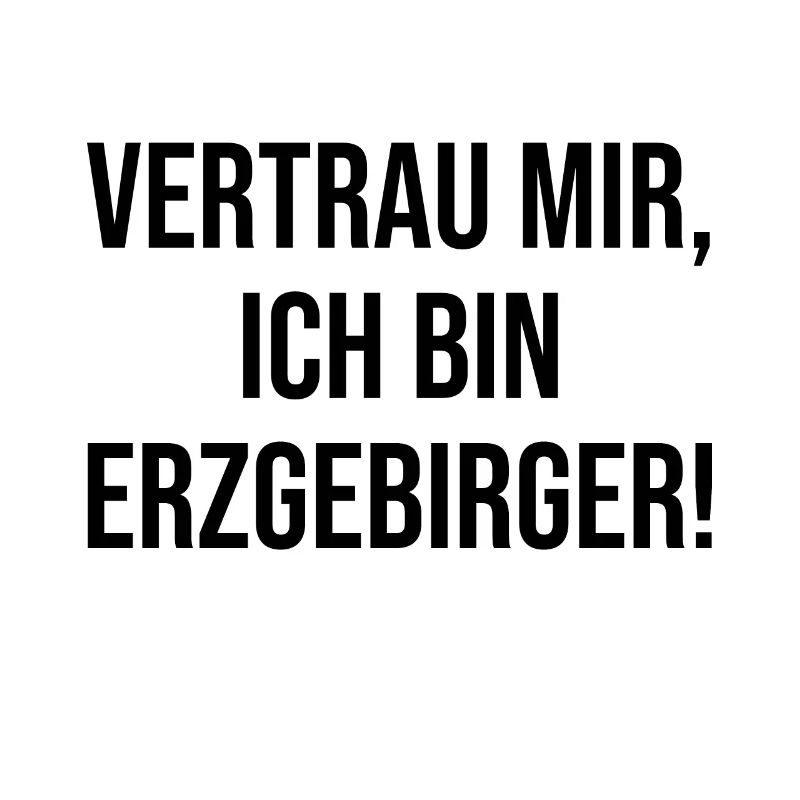 Vertrauen Erzgebirge