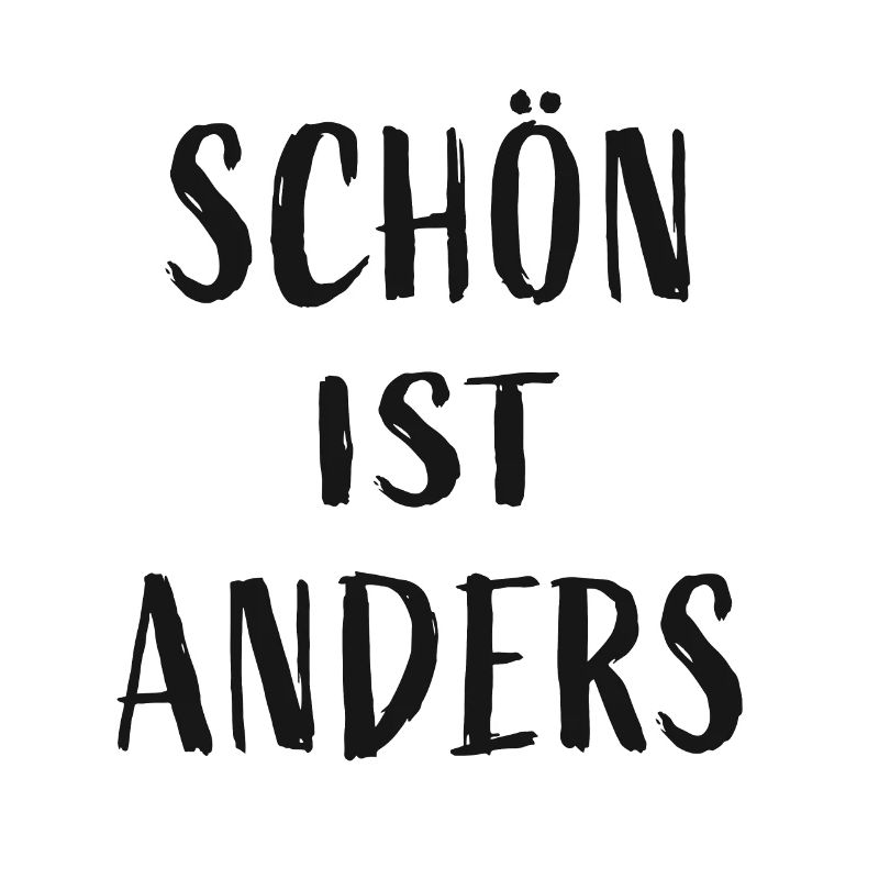 Schön ist anders