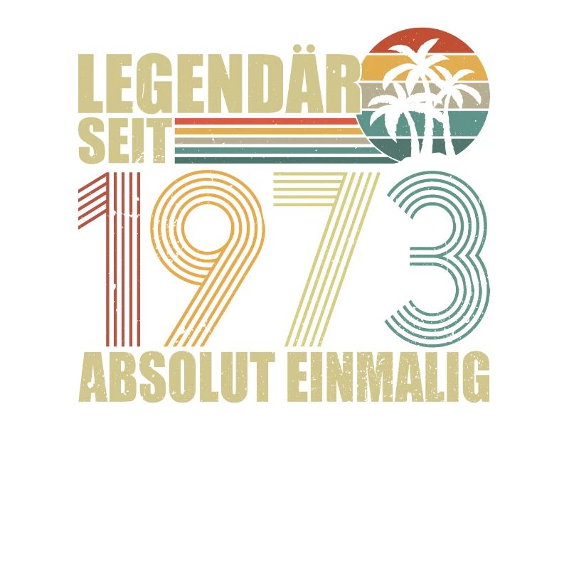 Legendär seit 1973