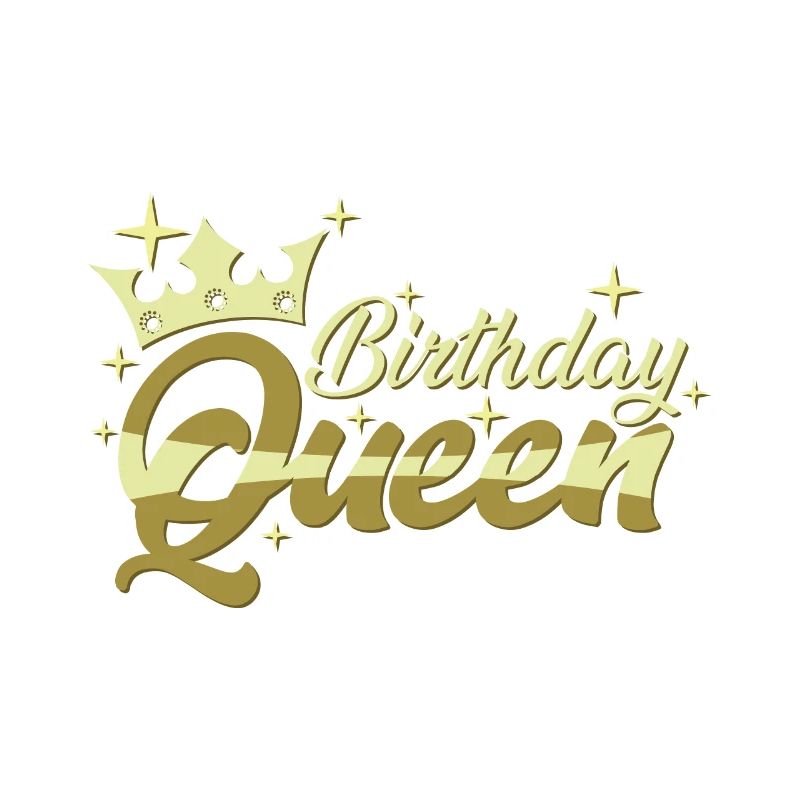 Birthday Queen