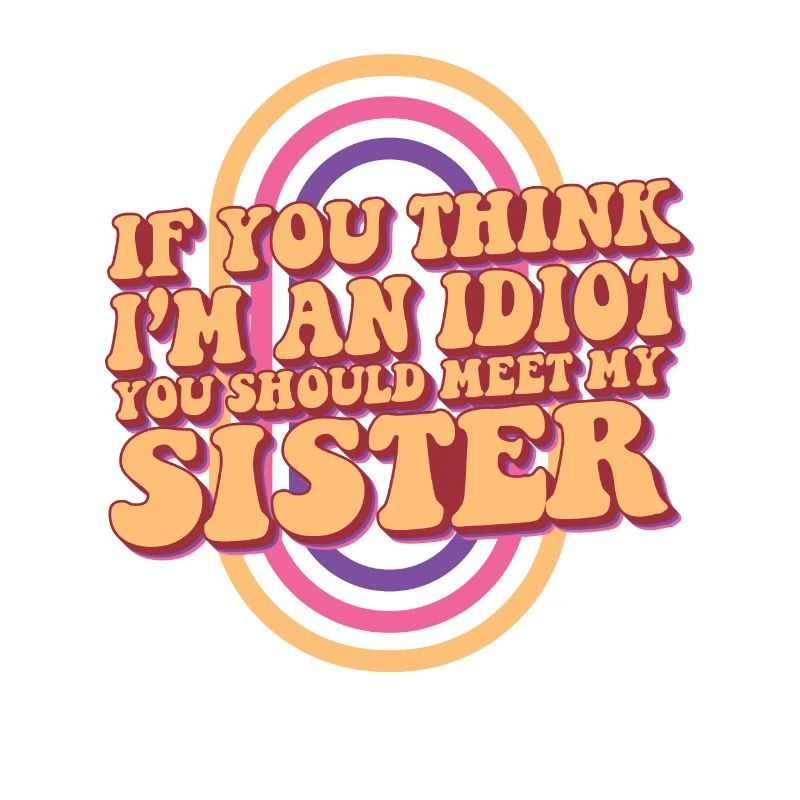 Si vous pensez que je suis un idiot, vous devriez rencontrer mon