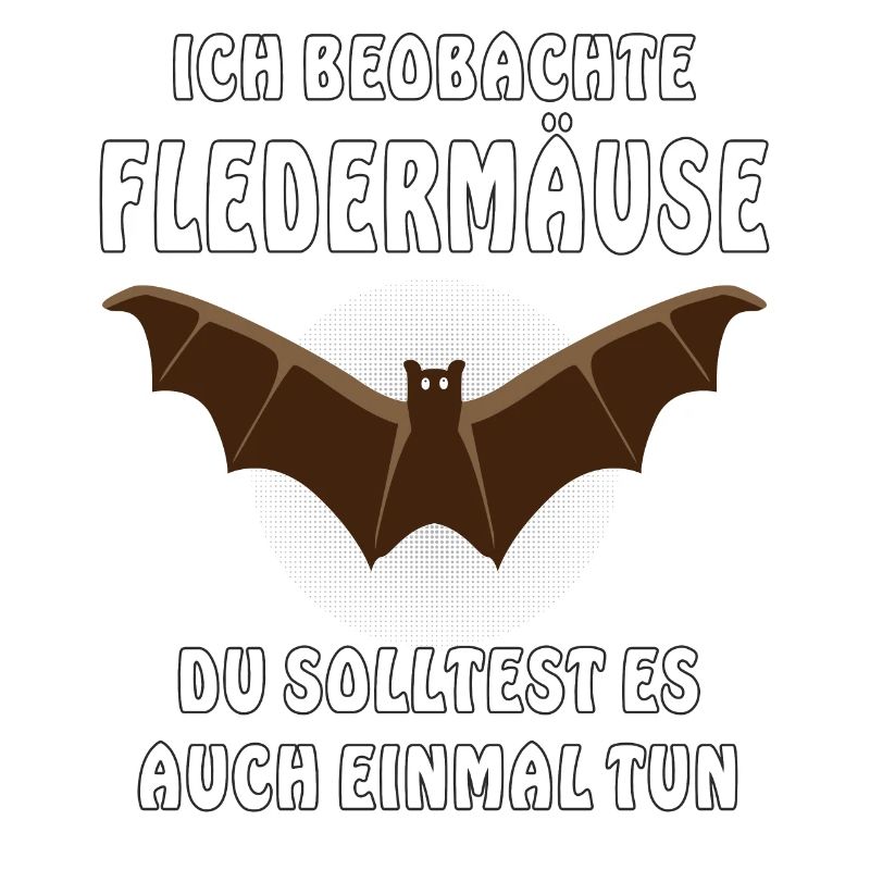 ICH BEOBACHTE FLEDERMÄUSE