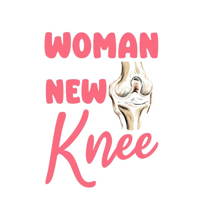 Never Underestimate A Woman With A New Knee Bionic