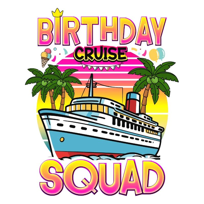 Birthday Cruise Squad
