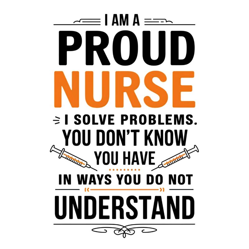 Stolze Krankenschwester Spruch