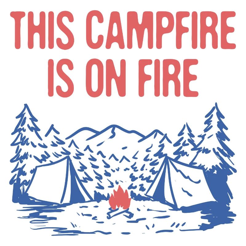 This Campfire Is on Fire Camping Dad Jokes Camper