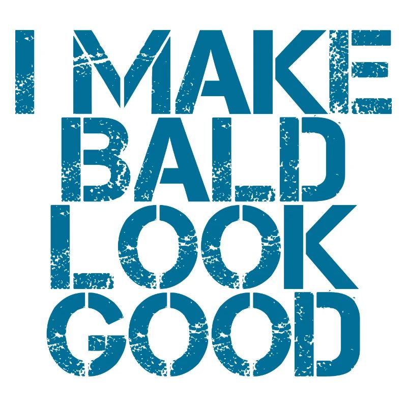 I Make Bald Look Good 3
