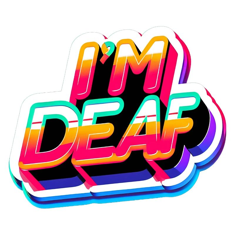 I'm Deaf 45