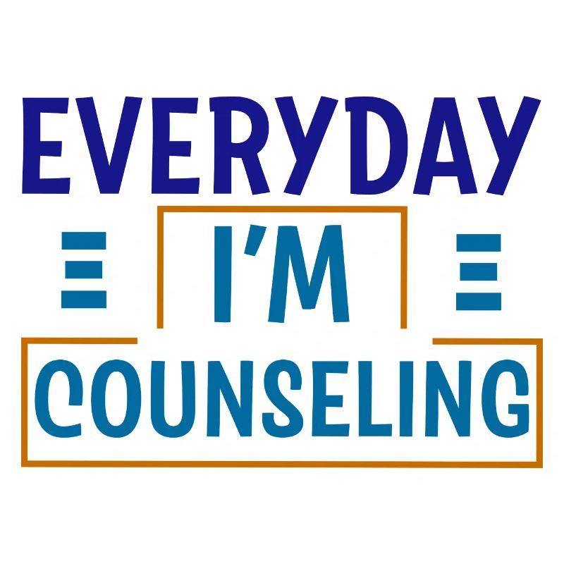Everyday I'm Counseling