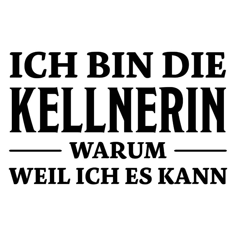 Kellnerin Spruch Kellner Beruf Kellnerin Geschenk